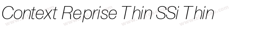 Context Reprise Thin SSi Thin Italic字体转换